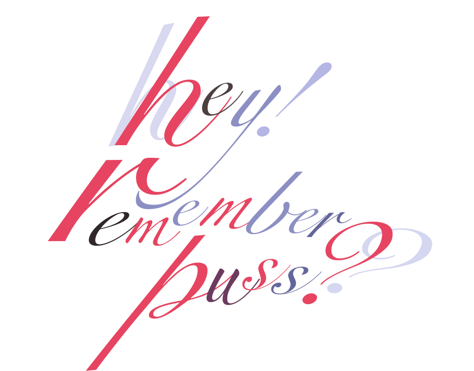 * 3 REMEMBER PUSS 2 FLAT